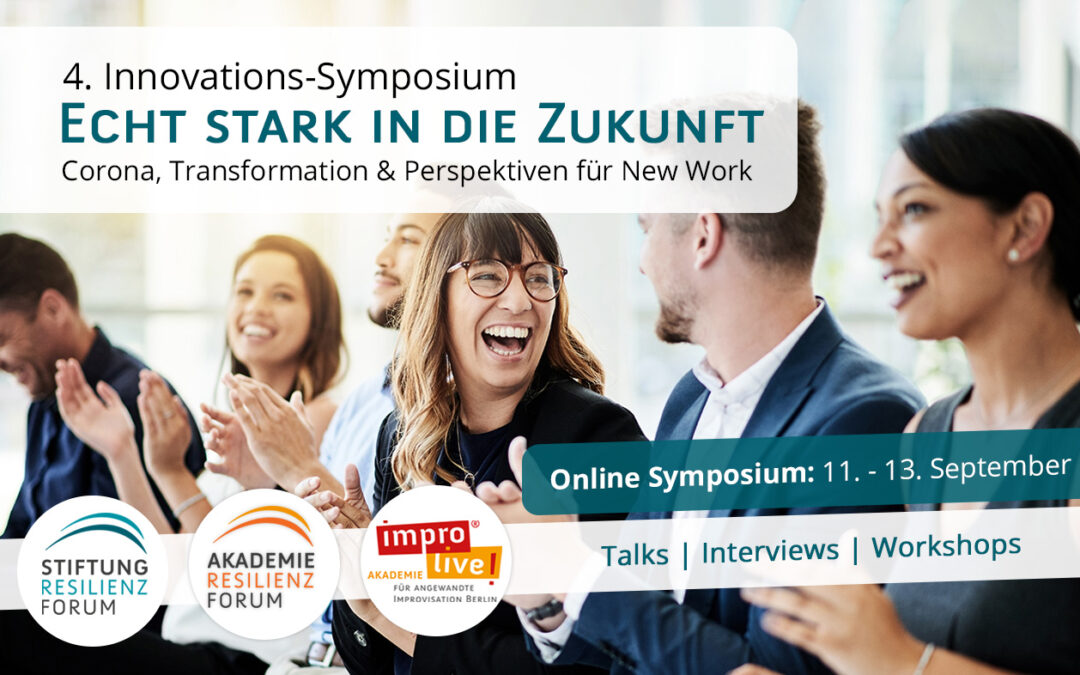 4. Innovations-Symposium ECHT STARK in die Zukunft 2020